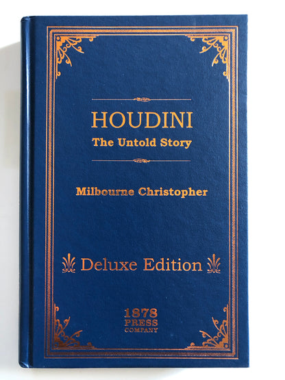 Houdini, The Untold Story (Deluxe Edition) - Milbourne Christopher