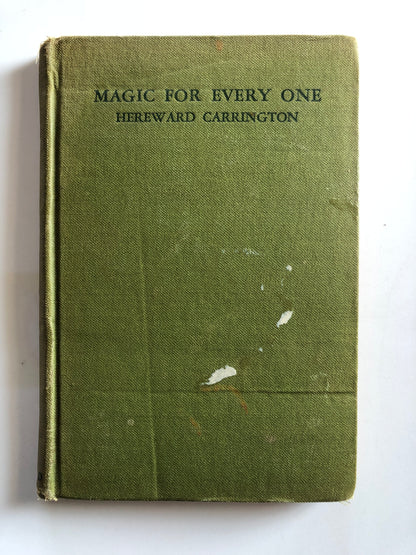 Magic For Every One - Hereward Carrington