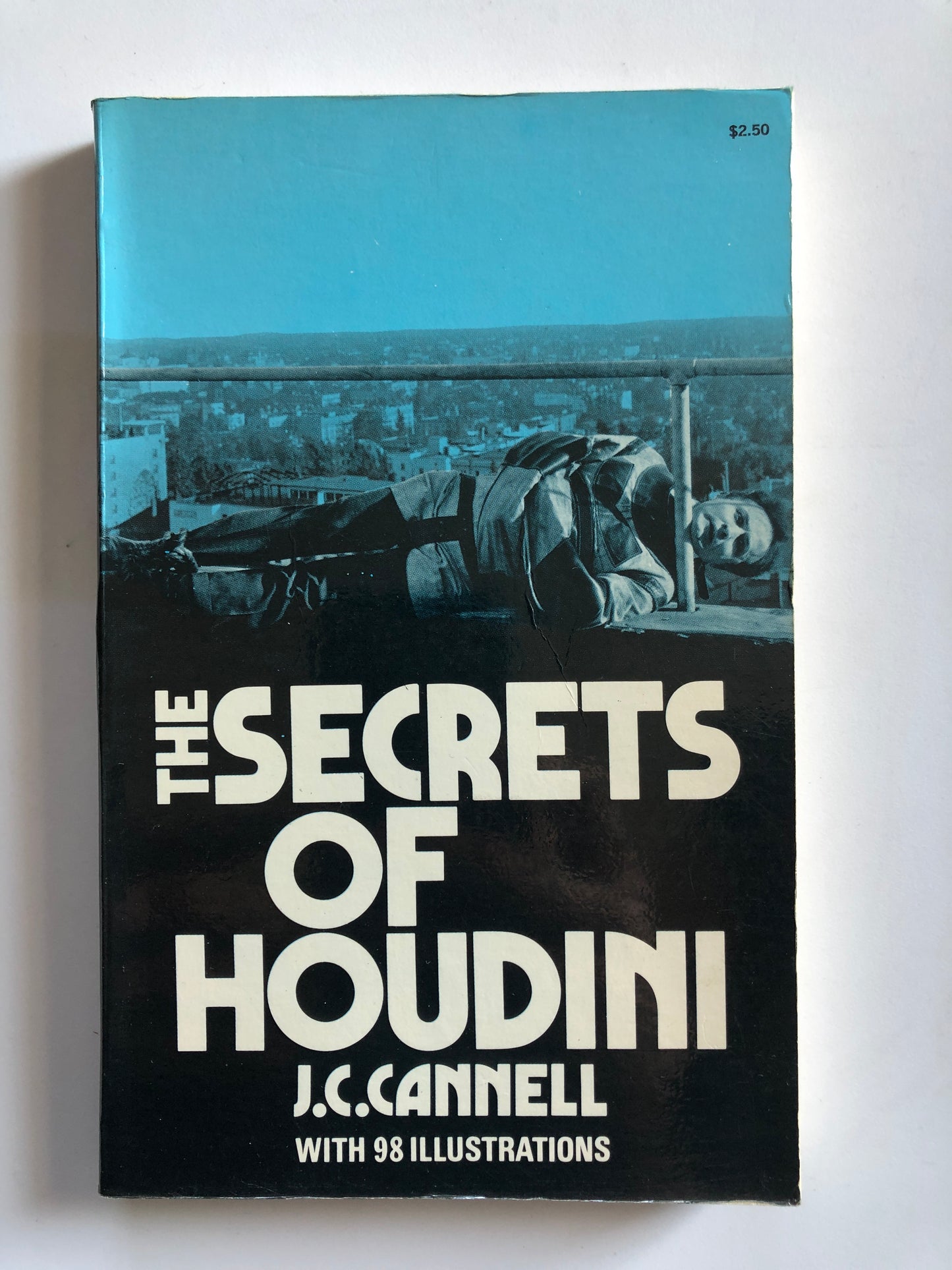 The Secrets of Houdini - J.C. Cannell