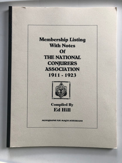 Membership Listing with notes of The National Conjurers Association 19911-1923 - Ed Hill