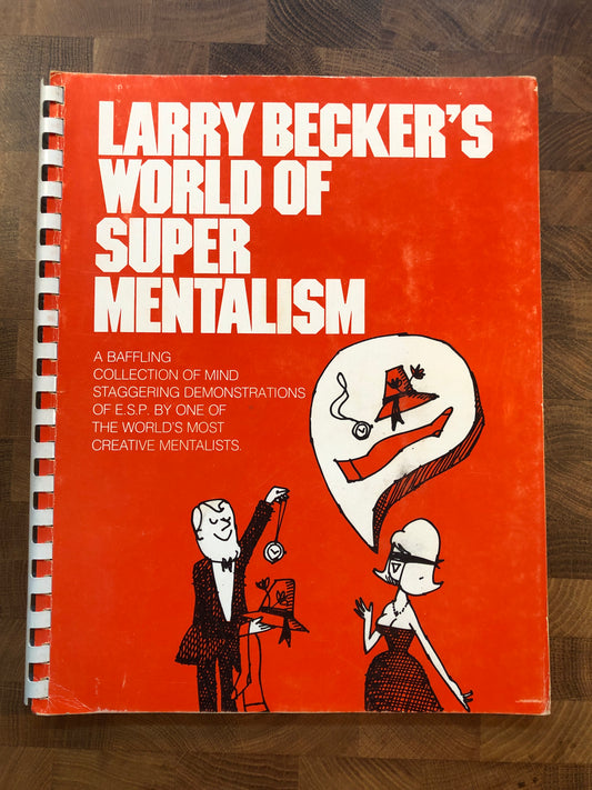 Larry Becker's World Of Super Mentalism - Larry Becker