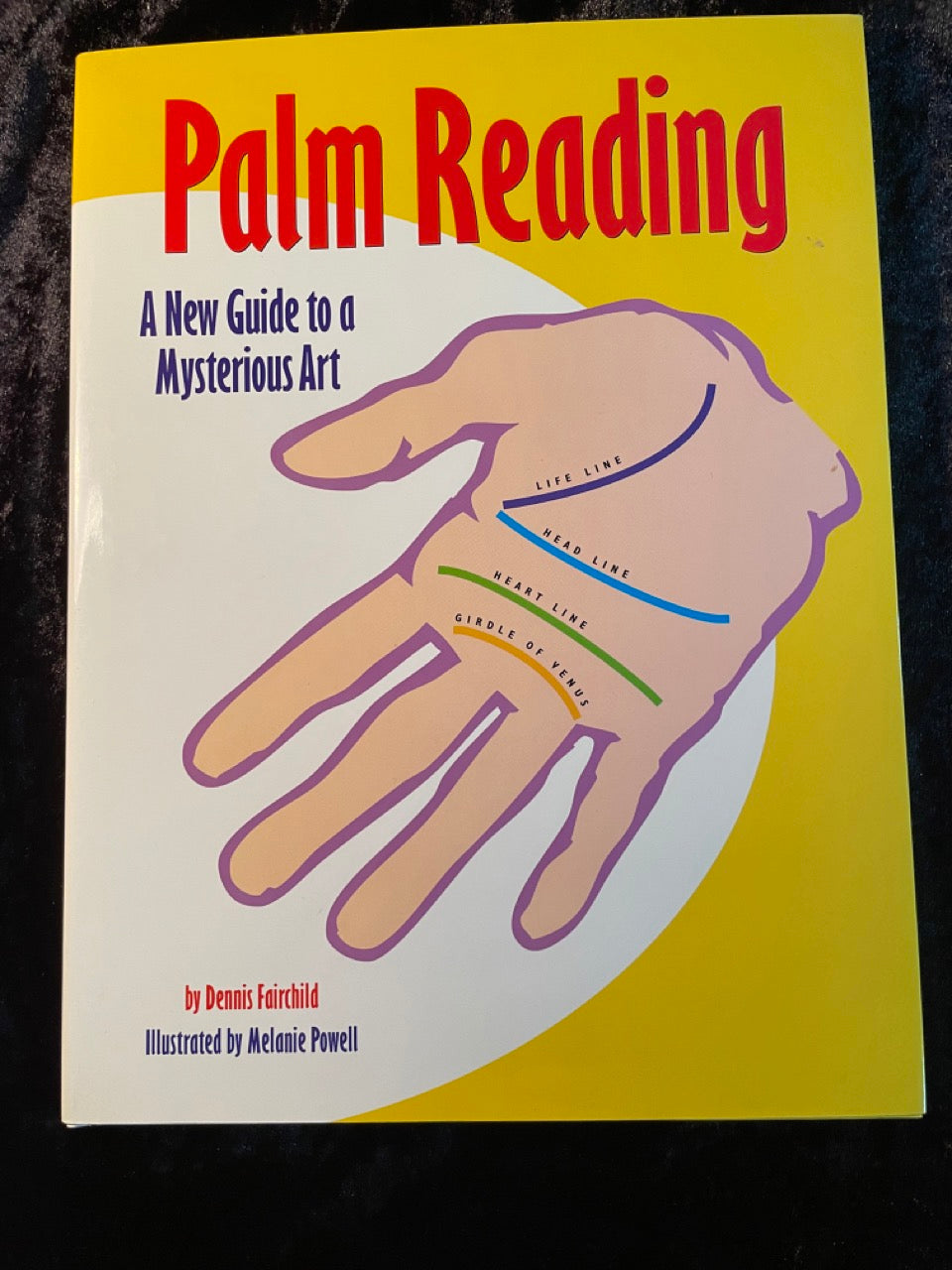 Palm Reading: A New Guide to a Mysterious Art - Dennis Fairchild