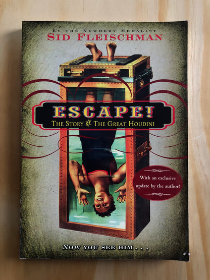 Escape: The Story of The Great Houdini - Sid Fleischman