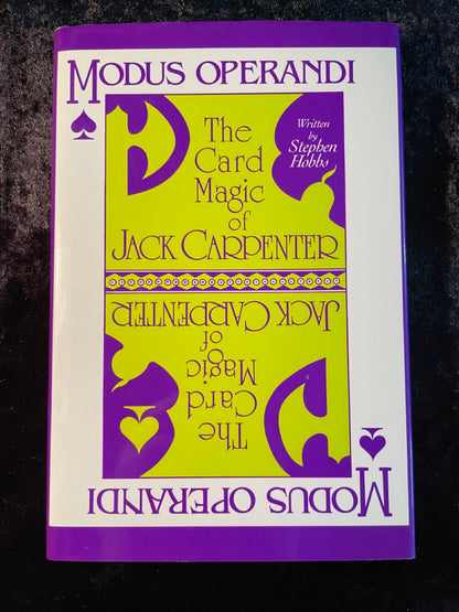 Modus Operandi: The Card Magic Of Jack Carpenter - Stephen Hobbs