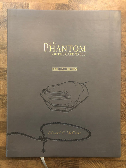 The Phantom of the Card Table - Critical Edition - Edward G. McGuire