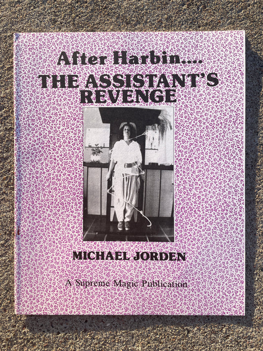 After Harbin...The Assistant's Revenge - Michael Jorden