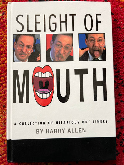 Sleight of Mouth - Harry Allen - 1st Edition