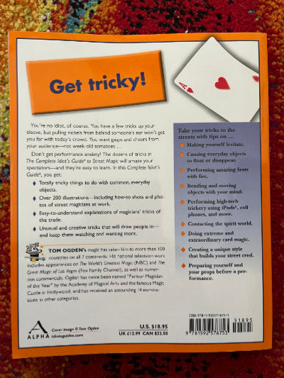 The Complete Idiot's Guide to Street Magic - Tom Ogden