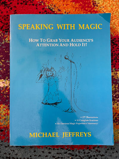 Speaking With Magic - Michael Jeffreys