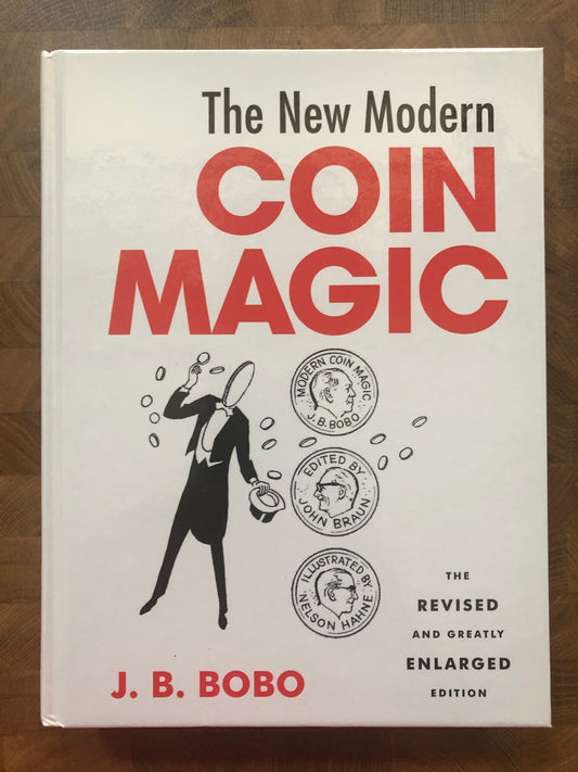 The New Modern Coin Magic - J.B. Bobo - Revised and Enlarged Edition