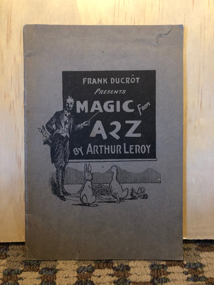 Frank Ducrot Presents Magic From A2Z - Arthur LeRoy