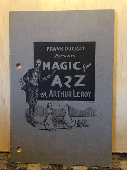 Frank Ducrot Presents Magic From A2Z - Arthur LeRoy