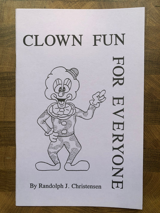 Clown Fun For Everyone - Randolph J. Christensen