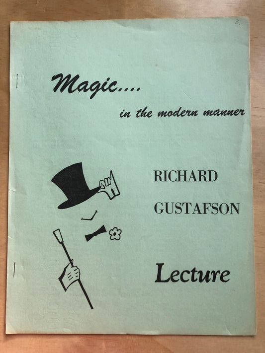 Magic...In The Modern Manner - Richard Gustafson