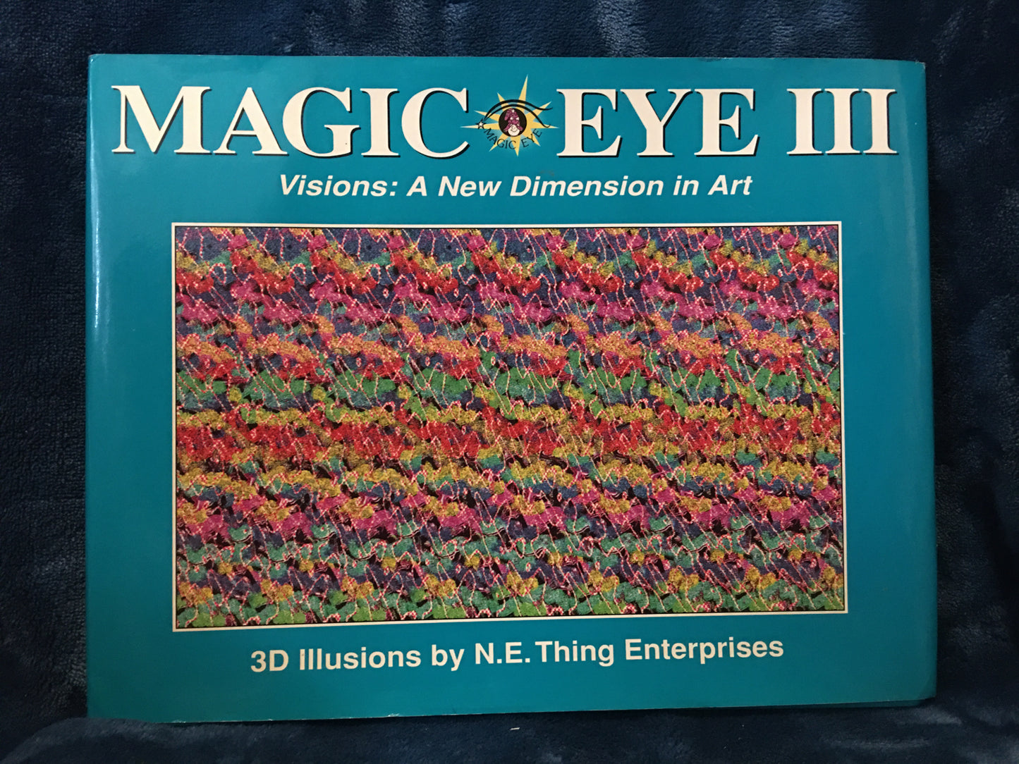 Magic Eye Books, 3 Different Volumes - N.E. Thing Enterprises