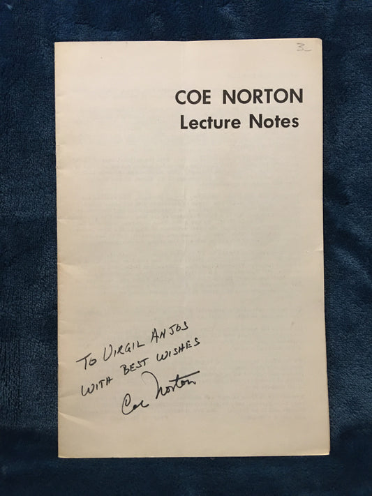 Coe Norton Lecture Notes - Signed - Coe Norton