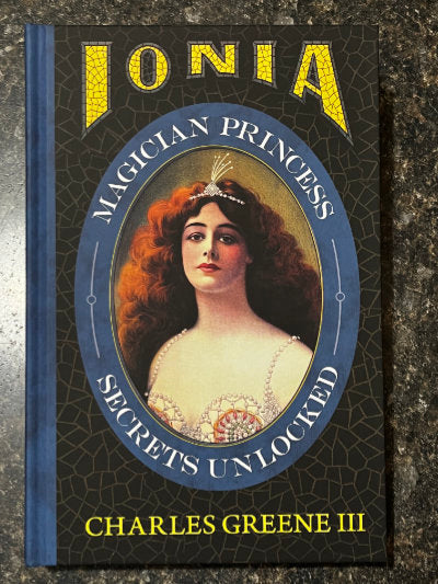 Ionia: Magician Princess Secrets Unlocked - Charles Greene III