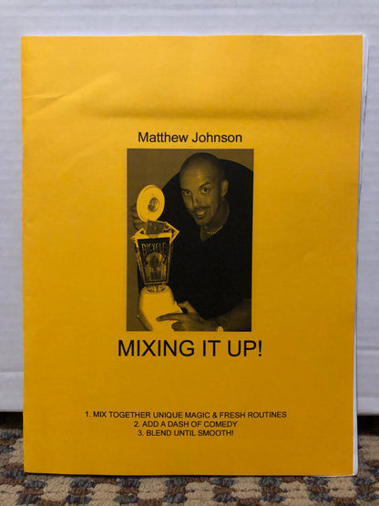 Mixing It Up! - Matthew Johnson