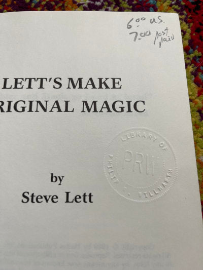 Let's Make Original Magic - Steve Lett
