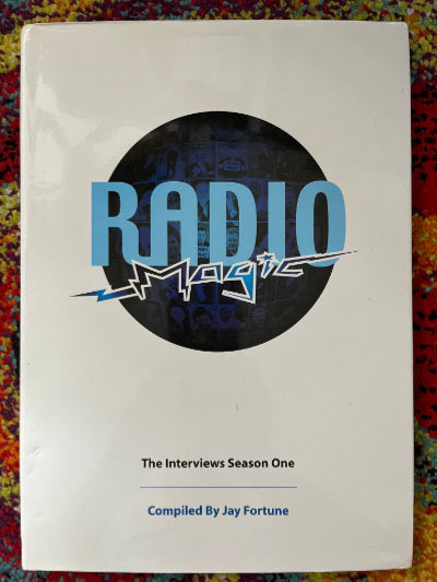 Radio Magic: The Interviews, Season 1 - Jay Fortune