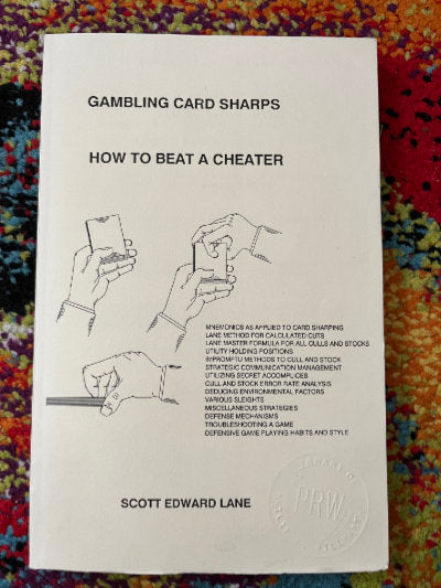 Gambling Card Sharps: How To Beat a Cheater - Scott Edward Lane