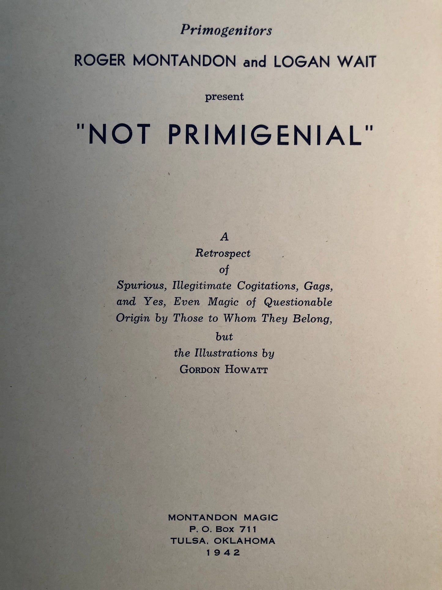 Not Primigenial - R. Montandon & Logan Wait