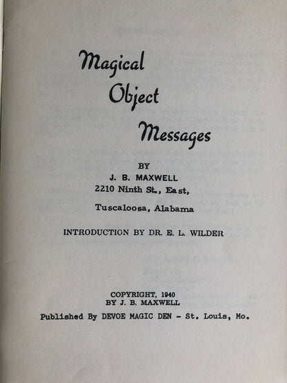 Magical Object Messages - Rev. J. B. Maxwell