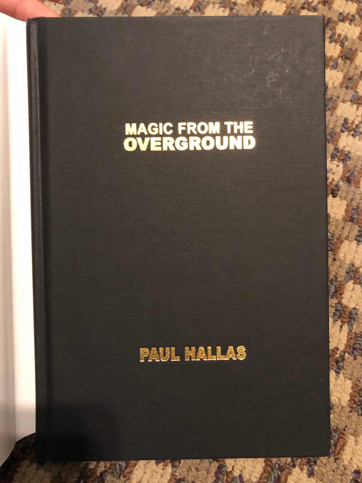 Magic from the Overground - Paul Hallas