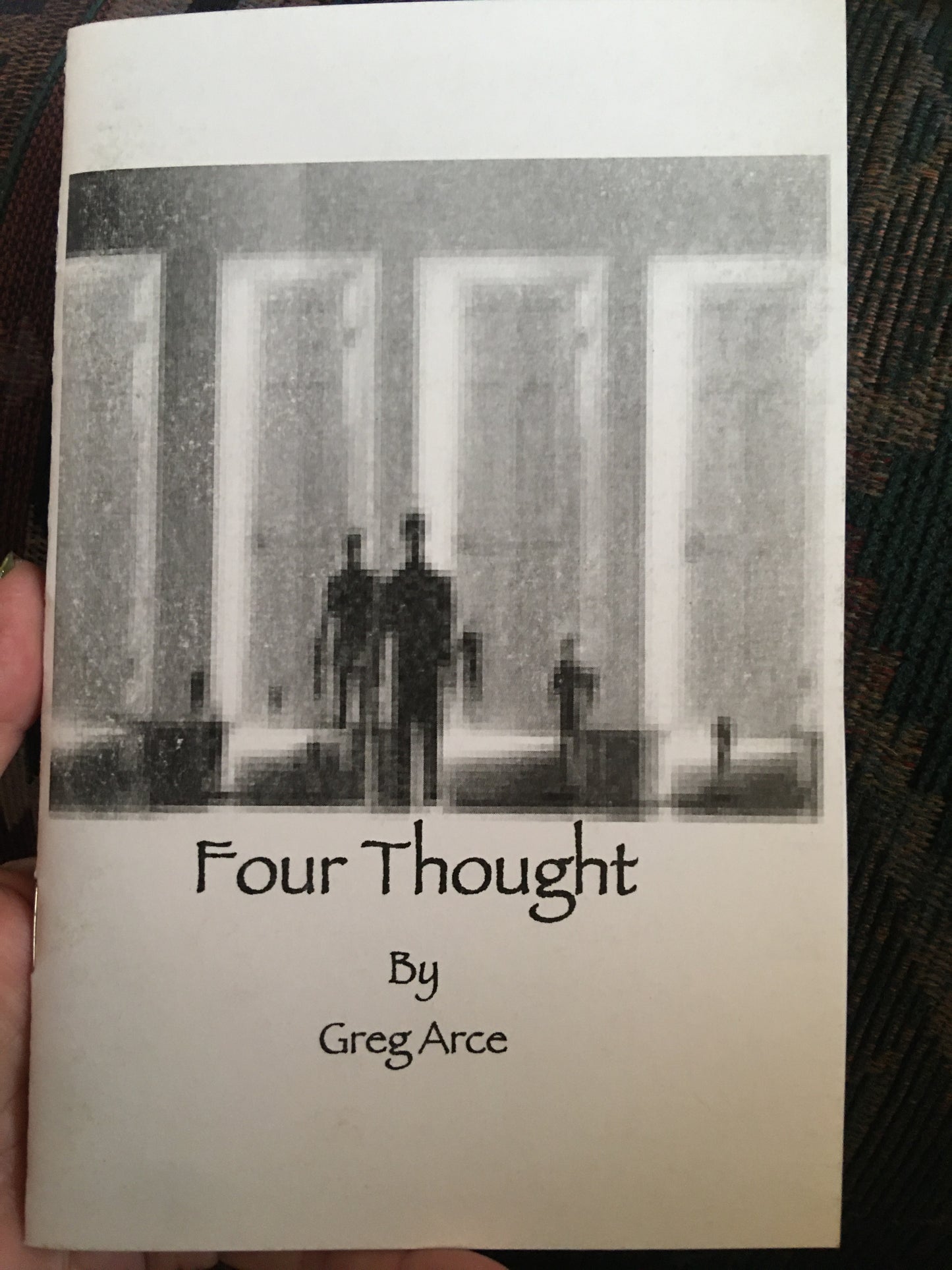 Four Thought - Greg Arce