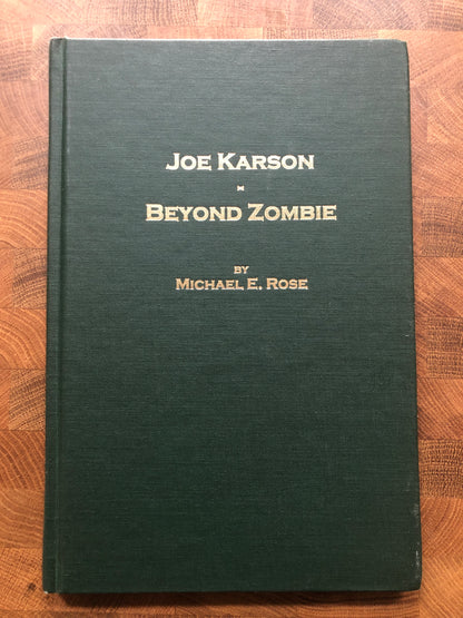 Joe Karson: Beyond Zombie - Michael E. Rose