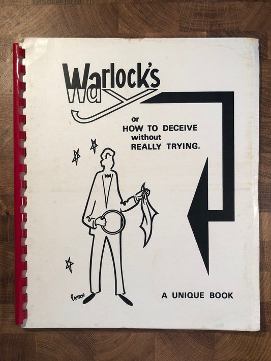 Warlock's Way: How to Deceive without Really Trying - Peter Warlock