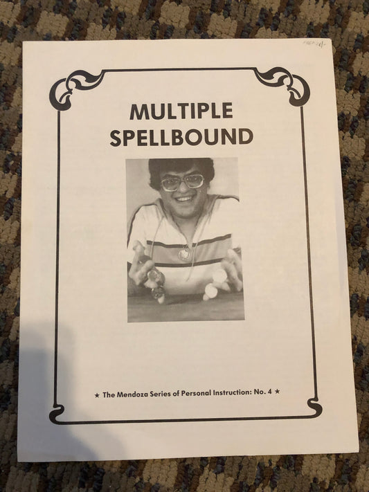 Multiple Spellbound - John Mendoza Personal Instruction #4