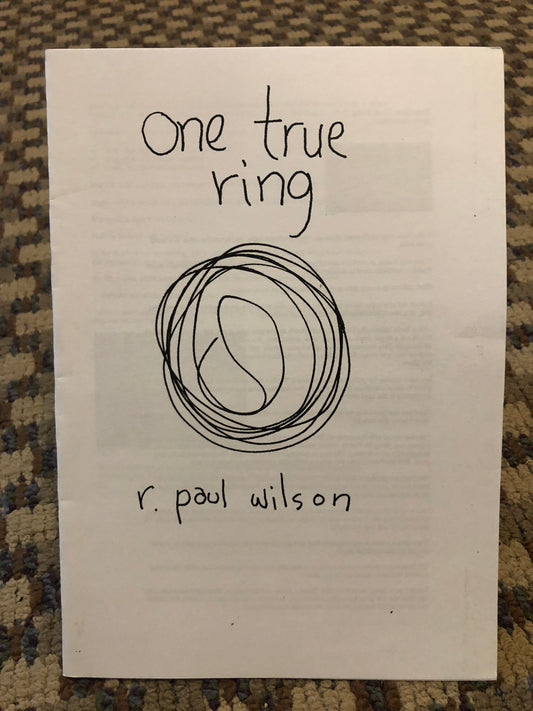 One True Ring - R. Paul Wilson