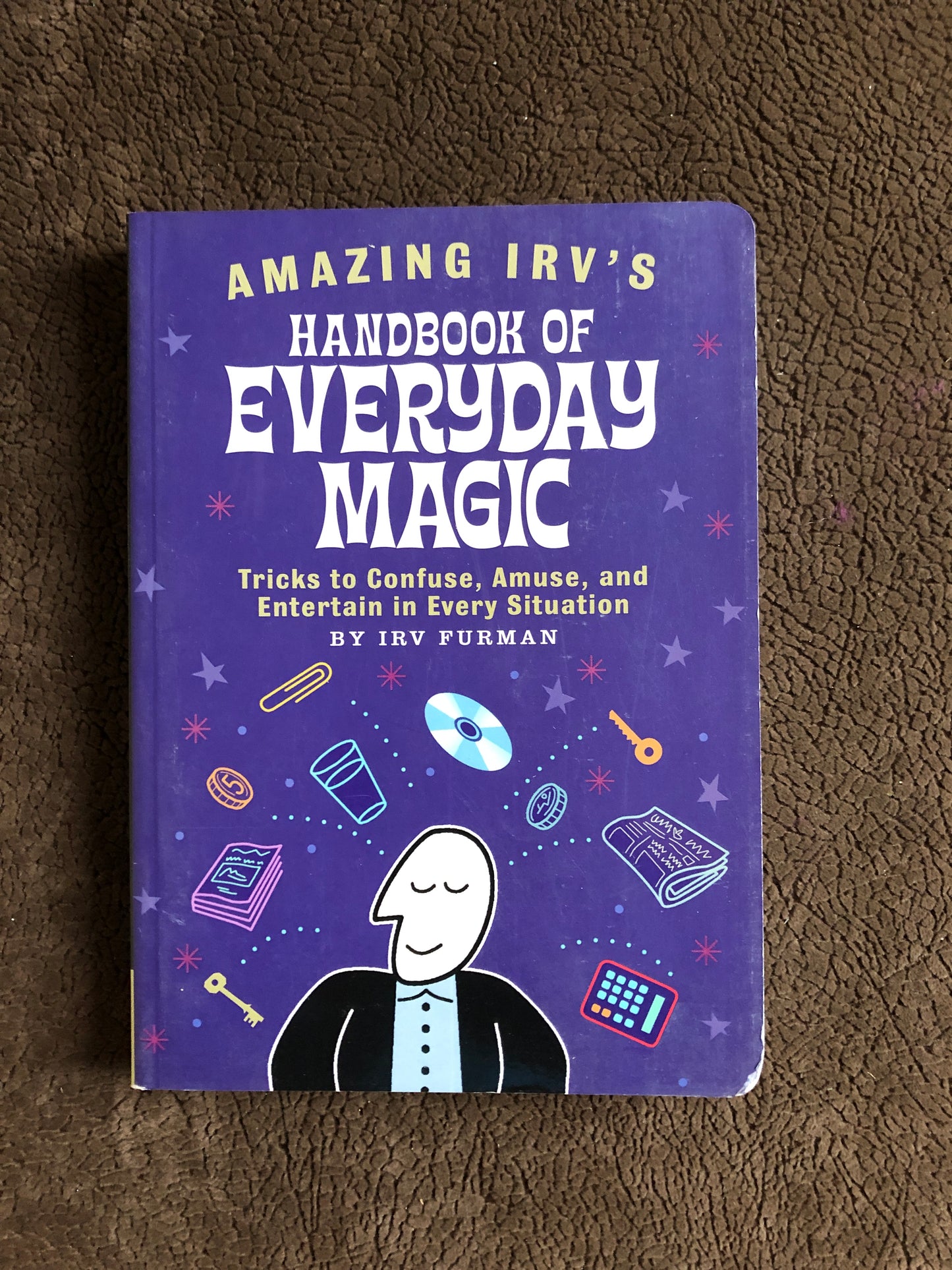Handbook of Everyday Magic - Irv Furman