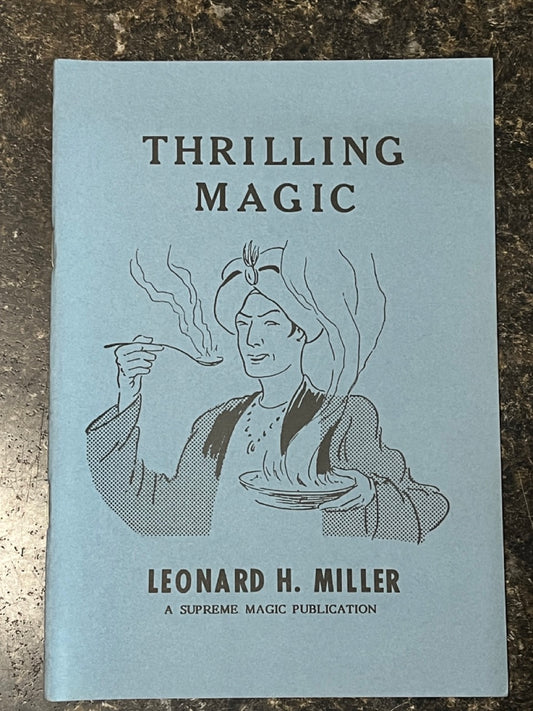 Thrilling Magic - Leonard H Miller