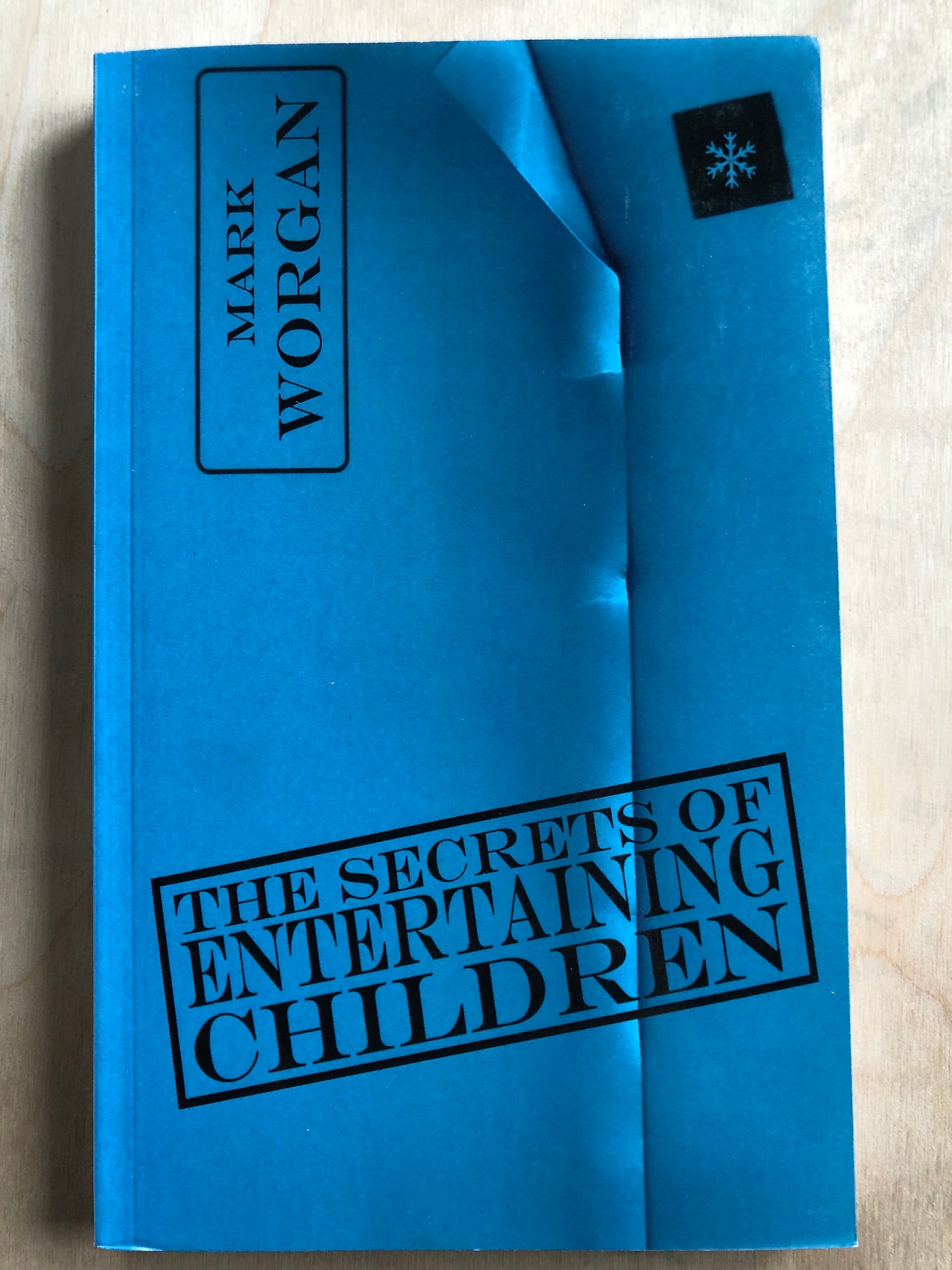 The Secrets of Entertaining Children - Mark Worgan