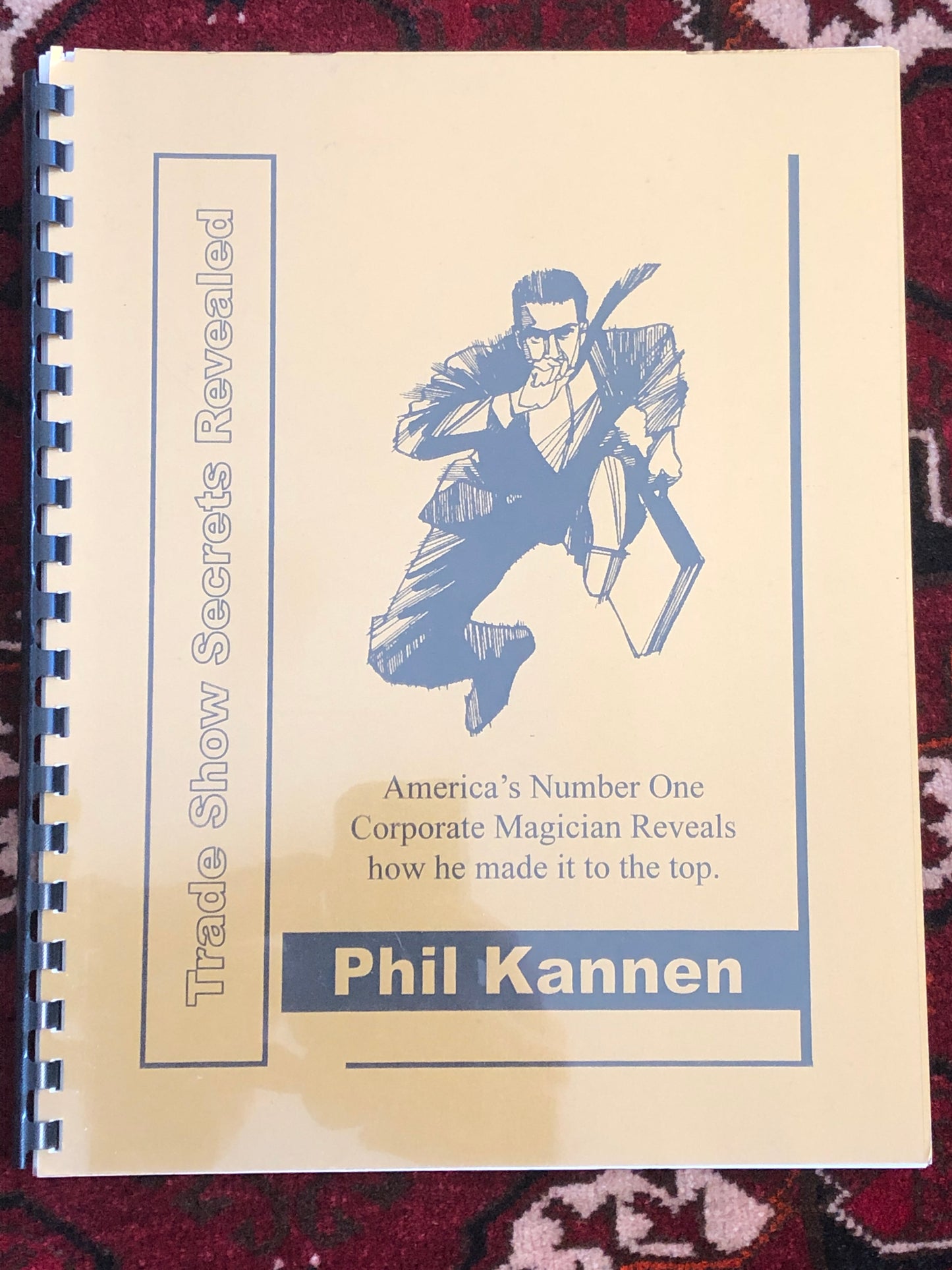 Trade Show Secrets Revealed - Phil Kannen