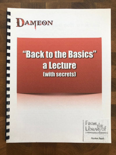 Back To The Basics: A lecture (with secrets) - Dameon