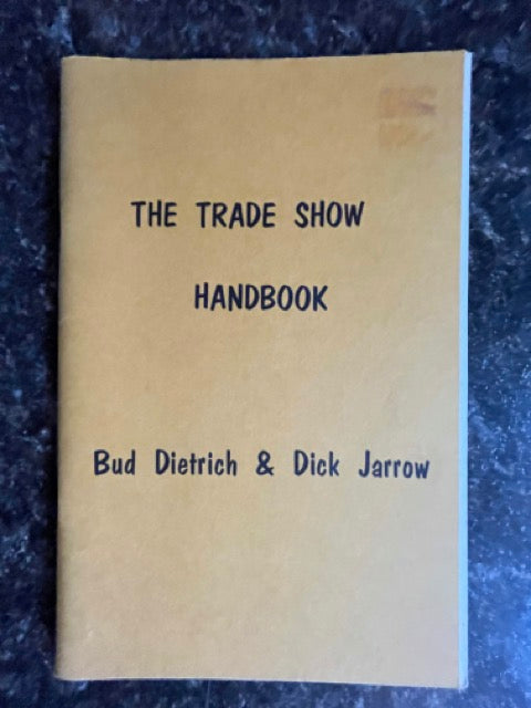 The Trade Show Handbook - Bud Dietrich & Dick Jarrow