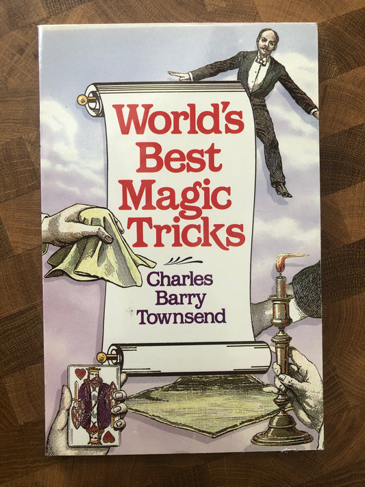 World's Best Magic Tricks - Charles Barry Townsend