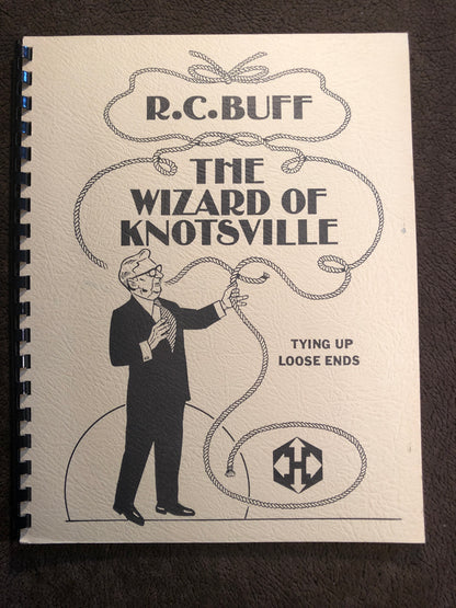 The Wizard of Knotsville - R.C. Buff