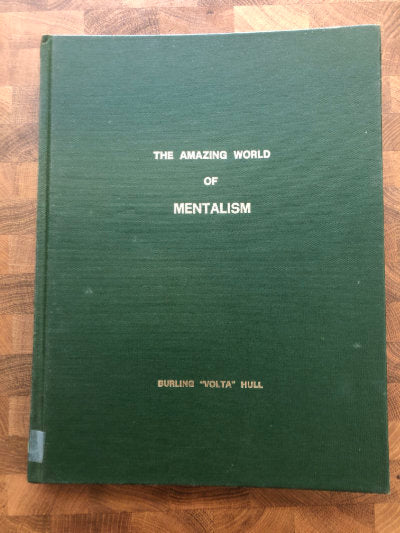 The Amazing World of Mentalism - Burling "Volta" Hull