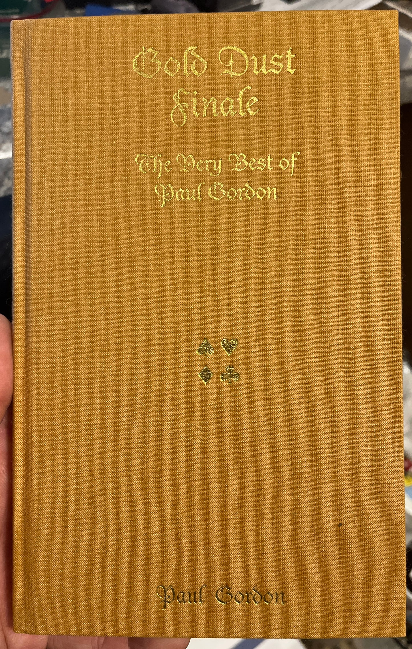 Gold Dust Finale: The Very Best of Paul Gordon - Paul Gordon