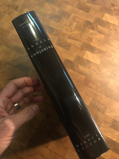 The Annals of Conjuring - Sidney W. Clarke (Miracle Factory edition)