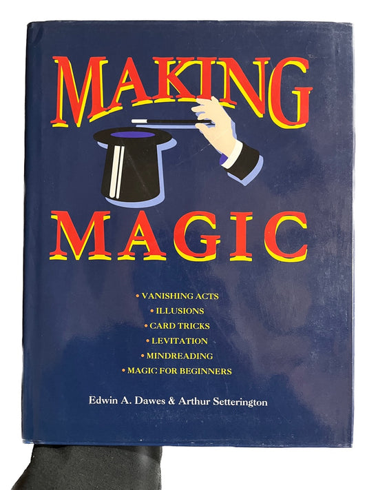 Making Magic - Dawes & Setterington