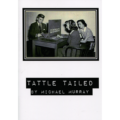 Tattle Tailed - Michael Murray